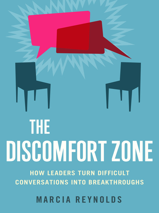 Title details for The Discomfort Zone by Marcia Reynolds - Available